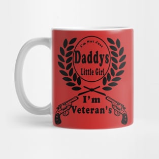 Daddys Little Girl Veteran Dad Veterans Day Gift Shirt Mug